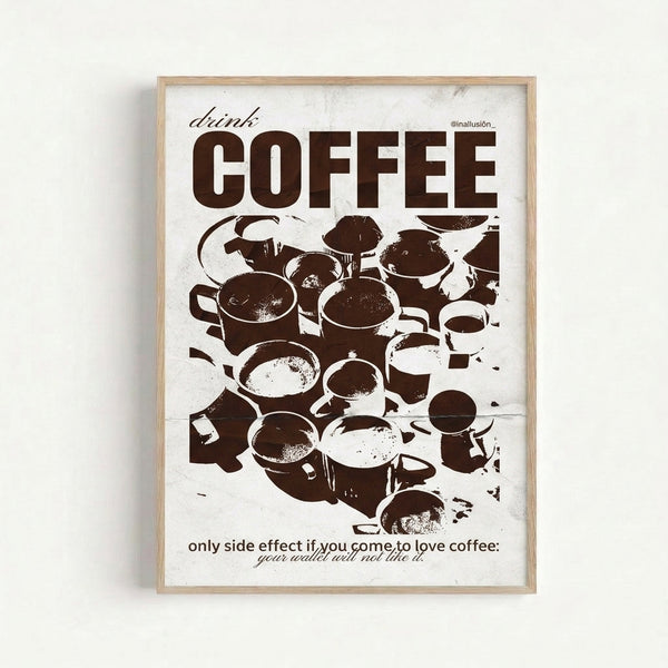Vintage-inspired art print showcasing a witty coffee mug illustration in warm browns and whites with clean, modern typography on a cream background.