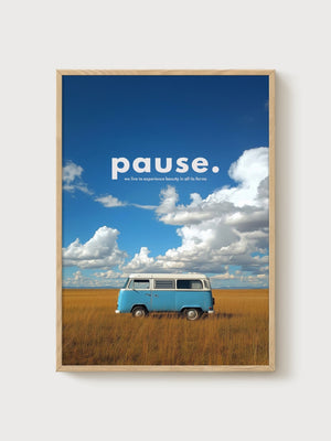 Pause Quote Poster poster in oak frame