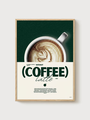 Coffee Latte Poster poster in oak frame