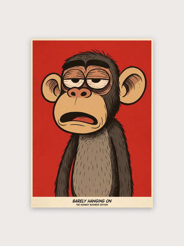Barely Hanging On Monkey Business Edition - Digital Download