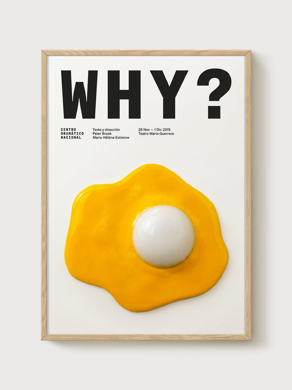 Why Theatre Poster poster in oak frame