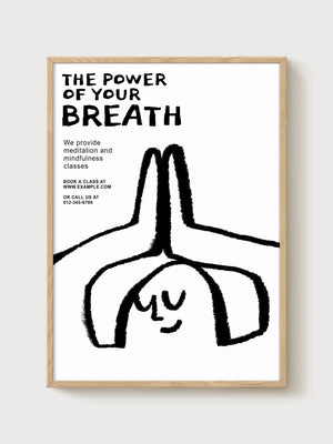 The Power Of Your Breath Poster poster in oak frame