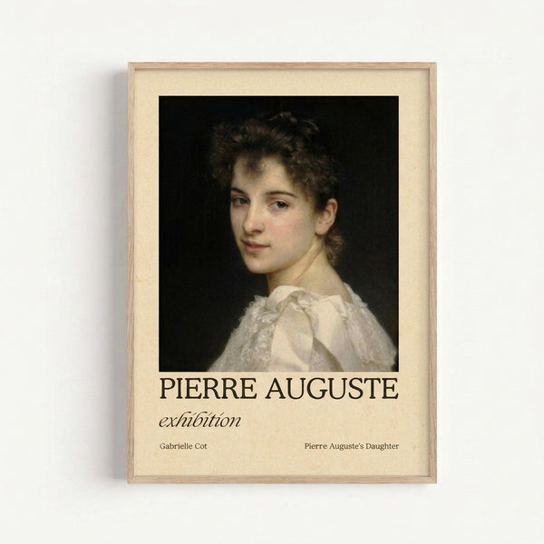 May include: Framed art print poster featuring a classical portrait painting of a young woman with curly brown hair wearing a white ruffled dress against dark background. Text below reads "PIERRE AUGUSTE exhibition" with "Gabrielle Cot" and "Pierre Auguste's Daughter" in smaller print. Light wood frame with cream matting displayed on white wall.