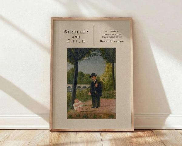 May include: Framed museum-style art print featuring Henri Rousseau's painting of a man in dark suit and hat standing beside a small child in white dress on a tree-lined path. The vintage-inspired poster has beige background with black text reading "Stroller and Child" and museum details. Natural wood frame leans against white wall on light wooden floor with soft window shadows.