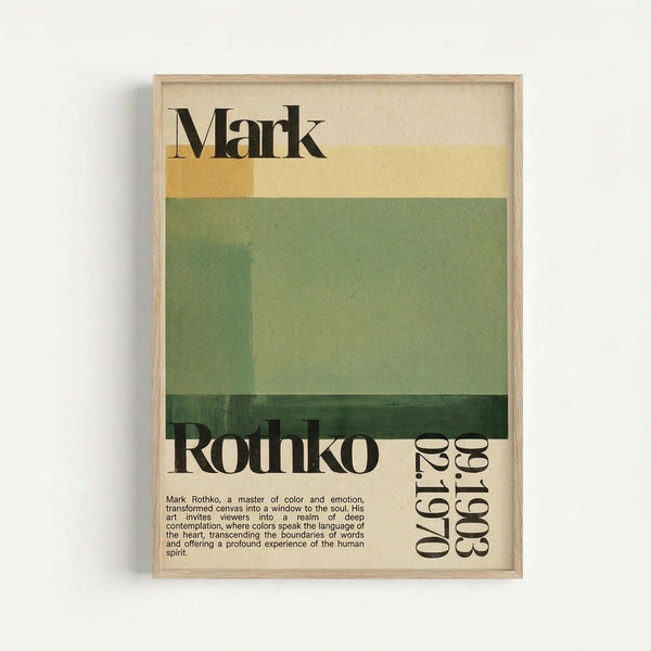 Framed poster with minimalist design featuring horizontal color blocks in cream, yellow, sage green, and dark green. Bold black typography displays "Mark Rothko" at top and bottom, with birth and death dates "09.1903" and "02.1970" vertically aligned on right side. Small paragraph of descriptive text appears in bottom left corner. Poster has light wood frame and hangs on white wall.