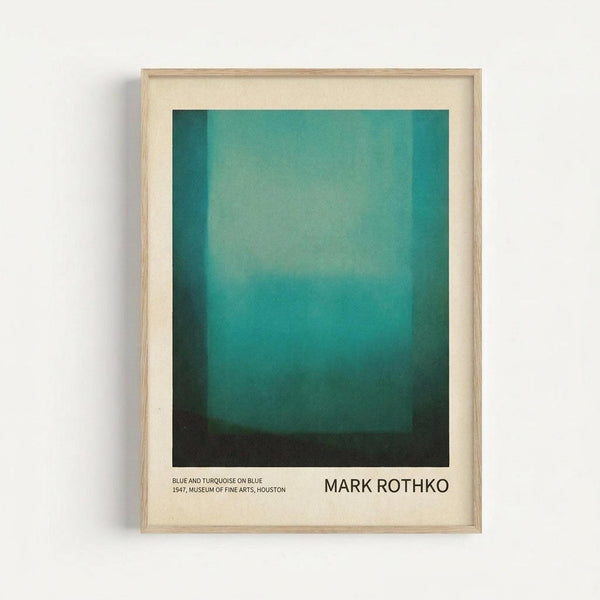 May include: Framed art print displaying an abstract color field painting with gradient teal and turquoise tones transitioning to darker green at the bottom. The artwork is presented in a light wood frame with cream matting against a white wall. Text below the image reads "Blue and Turquoise on Blue 1947, Museum of Fine Arts, Houston" and "Mark Rothko" in black lettering.