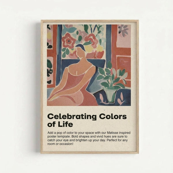 Framed art print featuring a Matisse-inspired illustration of a seated woman with flowing hair surrounded by colorful flowers and foliage. The artwork uses bold, flat colors including coral, teal, yellow, and green in an abstract style. Below the image is black text reading "Celebrating Colors of Life" with descriptive text about the Matisse-inspired design. The print is displayed in a light wood frame against a white wall.