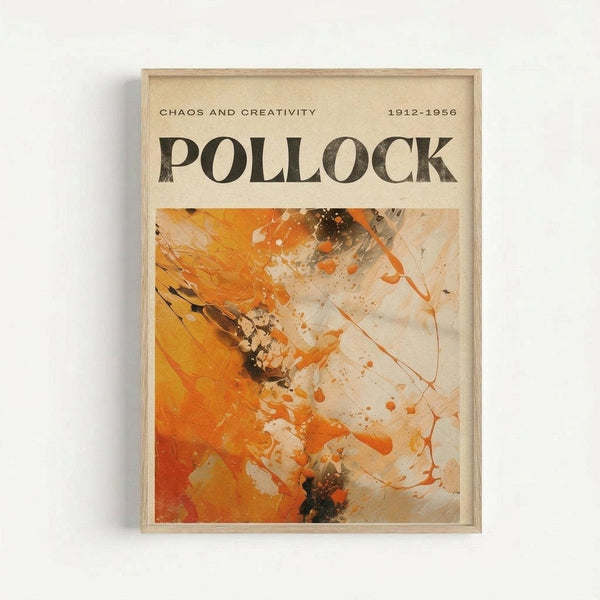 Framed abstract art poster featuring Jackson Pollock's signature drip painting style with vibrant orange, white, and black paint splatters and dynamic brushstrokes. The cream-colored poster displays "CHAOS AND CREATIVITY" and "POLLOCK" in bold black lettering at the top, with "1912-1956" indicating the artist's birth and death years. The wooden frame has a natural light finish and the poster is mounted against a clean white wall, creating subtle shadows around the frame