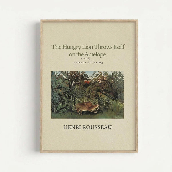 May include: Framed art print displaying Henri Rousseau's jungle painting featuring a lion attacking an antelope in dense green foliage. The poster has cream-colored background with black text identifying the 1905 famous painting and artist name. Natural wood frame hangs on white wall, casting subtle shadow.