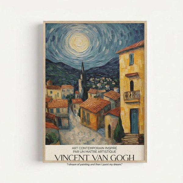 May include: Framed poster displaying a Van Gogh-inspired painting of a Mediterranean village at night with swirling sky, bright moon, terra cotta roofed buildings, and church bell tower. Features warm yellows and oranges contrasting with deep blues, mounted on white wall in light wood frame with French text below artwork.