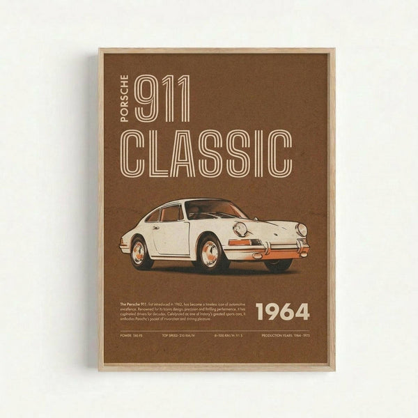 A vintage-style automotive poster with brown background featuring an illustrated cream-colored Porsche 911 sports car. The design includes "911 CLASSIC" in large outlined text at the top, "PORSCHE" vertically along the left side, and "1964" prominently displayed on the right. Below the car illustration is descriptive text about the vehicle's history and specifications including power, top speed, and production years. The poster is displayed in a light wood frame against a w