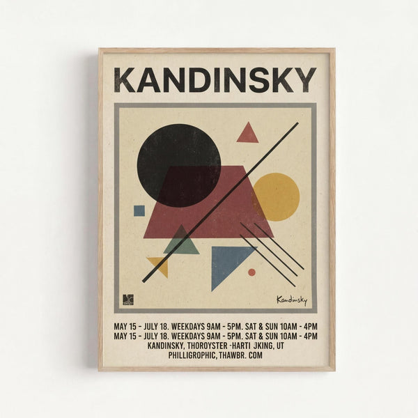 Framed vintage-style exhibition poster featuring Kandinsky's abstract geometric composition with black circle, red triangles, yellow circle, blue squares, green triangle, and diagonal black lines on cream background. Wood frame mounted on white wall. Text shows exhibition dates May 15 - July 18, weekday and weekend hours, and gallery information at bottom.