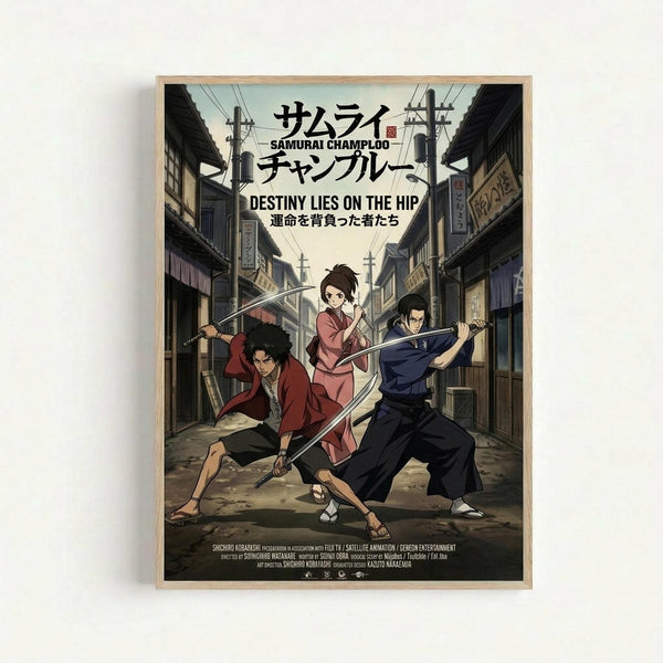 Anime poster in light wood frame showing three samurai characters with swords in dynamic fighting poses on a traditional Japanese street. The artwork features Japanese text at the top, "Samurai Champloo" and "Destiny Lies on the Hip" in English, with one character in red robes, one in pink kimono, and one in dark blue clothing. The background depicts old wooden buildings with power lines overhead in muted earth tones.