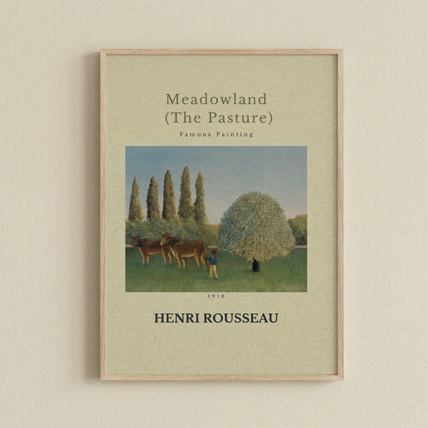 May include: Framed art print displaying Henri Rousseau's 1910 pastoral painting featuring cows grazing in a green meadow with tall poplar trees and a large rounded tree under a pale blue sky. The cream-colored poster includes the title "Meadowland (The Pasture)" and artist name in elegant typography. Natural wood frame hangs on a light beige wall.