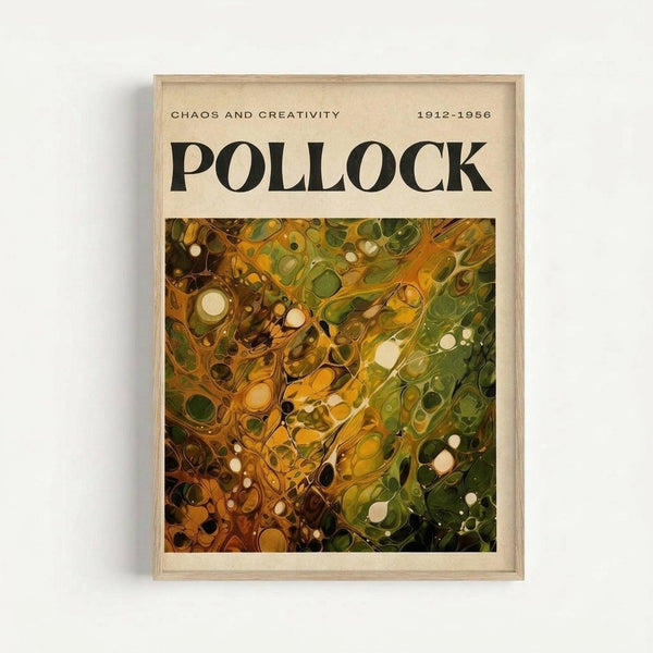 Framed abstract expressionist poster featuring swirling organic forms in vibrant greens, golden yellows, and browns with white circular elements throughout. The composition shows fluid, paint-like textures with overlapping circular and curved shapes creating a dynamic, energetic pattern. Text at top reads "CHAOS AND CREATIVITY 1912-1956" and "POLLOCK" in bold black letters. The artwork is displayed in a light wood frame against a white wall, showing the full poster with cream-colored bor