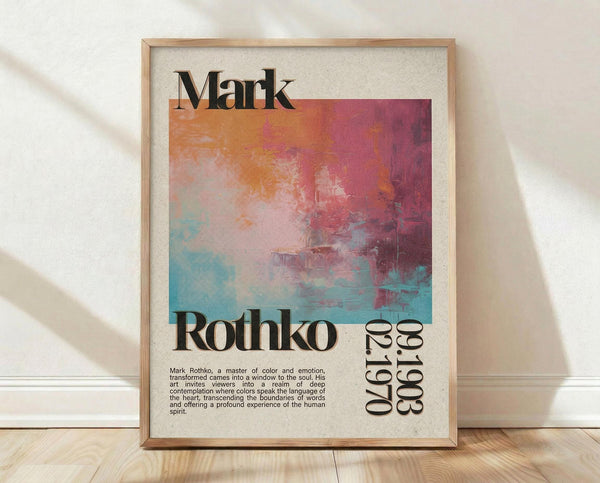 May include: Framed art print featuring abstract colorful painting with orange, pink, red, and turquoise brushstrokes. Black text reads "Mark Rothko" at top and bottom, with descriptive paragraph about the artist's emotional use of color. Light wood frame displayed on wooden floor against white textured wall with natural window lighting casting shadows.