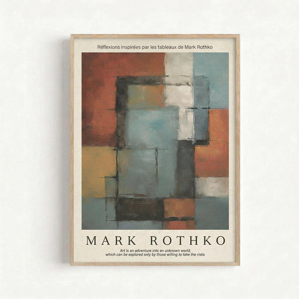 Framed abstract art print featuring overlapping geometric rectangles in muted tones of rust orange, sage green, dusty blue, cream, and charcoal gray. The composition shows layered translucent blocks with soft, blended edges characteristic of color field painting. Text at top reads in French, artist name "MARK ROTHKO" appears at bottom with an inspirational quote about art and exploration. Light wood frame with white matting, displayed against white wall.