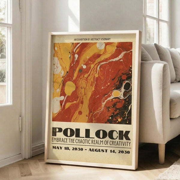 May include: Framed abstract art poster with swirling orange, red, yellow and black paint-like design displayed in bright living room corner next to beige upholstered chair. The vintage-style exhibition poster features bold "POLLOCK" text and dates "MAY 18, 2030 - AUGUST 14, 2030" below the chaotic, flowing artwork. Natural sunlight streams through white-framed windows onto light wooden floors.