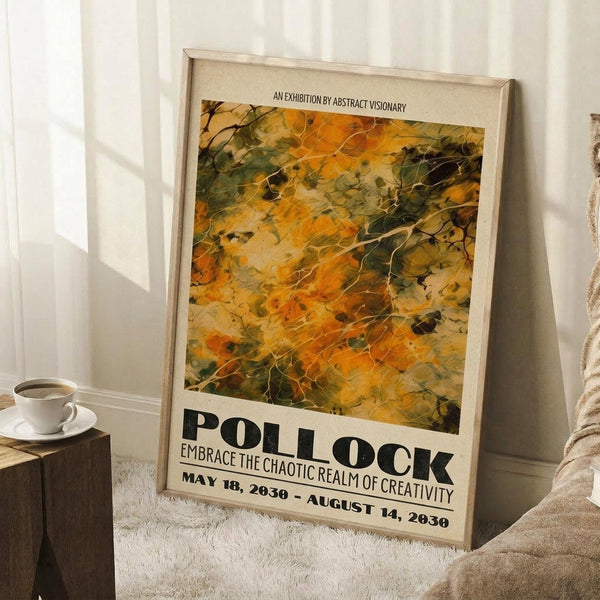 May include: Framed exhibition poster featuring abstract artwork in warm autumn colors - oranges, yellows, and greens with flowing organic patterns. The poster displays "POLLOCK" in bold black letters with exhibition details below. Shown leaning against white wall on textured rug next to wooden side table with coffee cup and cozy throw blanket.
