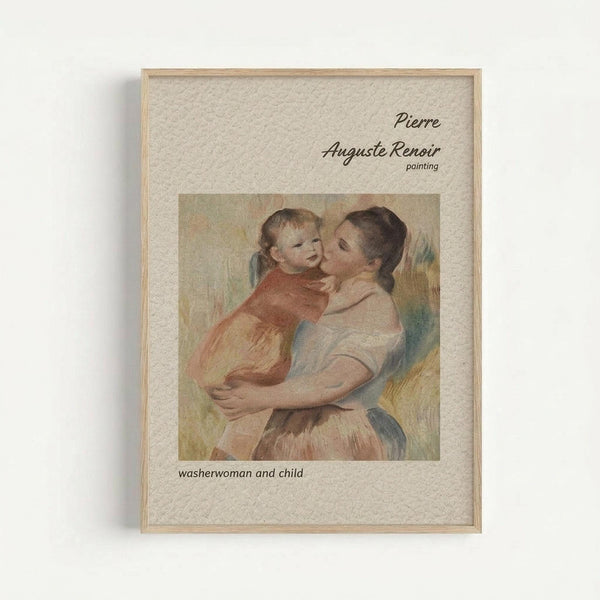 Framed reproduction of Renoir's impressionist painting showing a woman in white holding a small child in red clothing, both figures rendered in soft, warm tones with loose brushstrokes. The print has a beige textured mat with "Pierre Auguste Renoir painting" and "washerwoman and child" text, displayed in a light wood frame against a white wall.