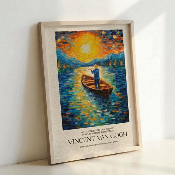 May include: Framed art print in light wood frame leaning against white wall. The artwork shows a figure in blue clothing standing in a wooden rowboat on water, with swirling yellow sun and colorful sky in Van Gogh's distinctive post-impressionist style. Blue mountains and reflections visible on water surface. Text below reads "Vincent Van Gogh" with French description and quote about dreaming and painting.