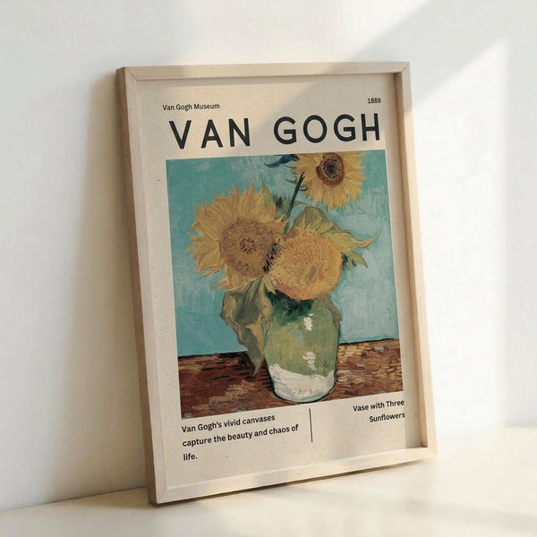 May include: Framed poster print featuring Van Gogh's sunflower painting with yellow blooms in green vase against turquoise background, displayed in light wooden frame leaning against white wall corner. Museum-style layout with "VAN GOGH" text header, artwork title "Vase with Three Sunflowers," and descriptive text about the artist's vivid canvases capturing life's beauty and chaos.