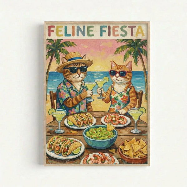 Framed poster artwork showing two cartoon cats in Hawaiian shirts and sunglasses sitting at a beach table with Mexican food. The orange tabby wears a straw hat while both cats hold margaritas. Their table displays tacos, guacamole, chips, and shrimp. Palm trees frame a pink sunset ocean backdrop. Colorful text reads "FELINE FIESTA" across the top. The illustration has a vintage travel poster style with warm tropical colors in a light wood frame.