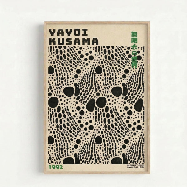 Framed poster featuring Yayoi Kusama's signature polka dot pattern in black circles of varying sizes on cream background. The artist's name appears in bold black letters at top, with green Japanese text vertically aligned on right side. Year "1992" and "Infinity Dots Yayoi Gallery" text in green appears at bottom. The repetitive dot pattern creates an optical illusion effect across the entire composition. Light wood frame against white wall.