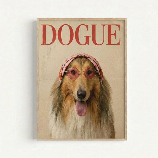 Framed poster featuring a long-haired collie dog wearing pink-tinted round sunglasses and a striped pink headscarf, with tongue hanging out. The word "DOGUE" appears in large red serif letters at the top, mimicking a fashion magazine cover layout. The background has a cream vintage texture, and the poster is displayed in a light wood frame against a white wall.