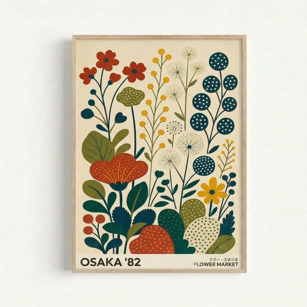 Vintage-style botanical poster featuring stylized flowers and plants in orange, teal, yellow and green colors with dotted and geometric patterns. The minimalist floral illustration shows dandelions, berries, leaves and abstract blooms arranged vertically on a cream background. Text reads "OSAKA '82 FLOWER MARKET" at bottom. Artwork is displayed in a light wood frame against a white wall.