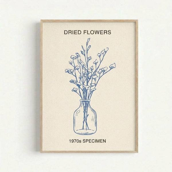 A framed botanical illustration showing dried flowers in a glass vase, drawn in blue line art style on cream textured paper. The simple sketch depicts delicate branching stems with small blooms arranged in a clear bottle-style vase. Text reads "DRIED FLOWERS" at top and "1970s SPECIMEN" at bottom. The artwork is displayed in a thin natural wood frame against a white wall, creating a vintage scientific specimen aesthetic.