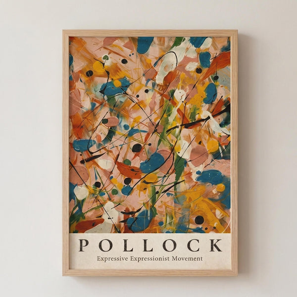 Abstract expressionist artwork with energetic brushstrokes and paint splatters in vibrant oranges, blues, yellows, greens, and pink tones. Black lines and dots create dynamic movement across the canvas. The piece is displayed in a light wooden frame against a white wall, with "POLLOCK" and "Expressive Expressionist Movement" text at the bottom in a gallery poster style.