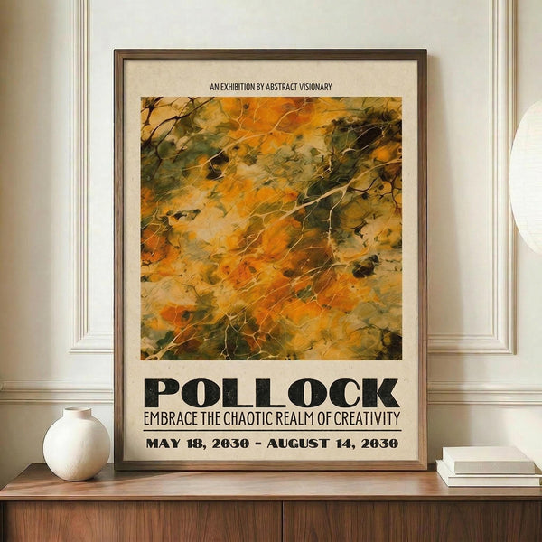 May include: Abstract art exhibition poster in brown frame leaning against white paneled wall on wooden credenza. Poster features vibrant orange, yellow, and green paint splatters with black text reading "POLLOCK" and "EMBRACE THE CHAOTIC REALM OF CREATIVITY" with exhibition dates. White ceramic vase and stacked books sit nearby on the warm wood surface.
