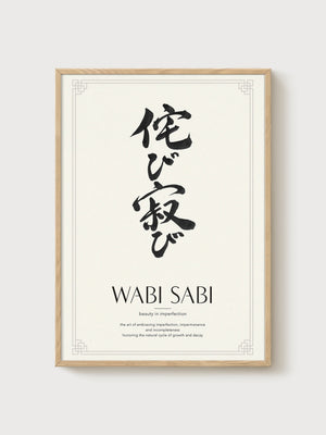 Wabi Sabi Wall Art poster in oak frame