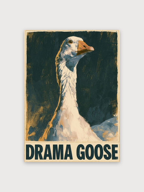 Drama Goose Vintage Poster - Digital Download