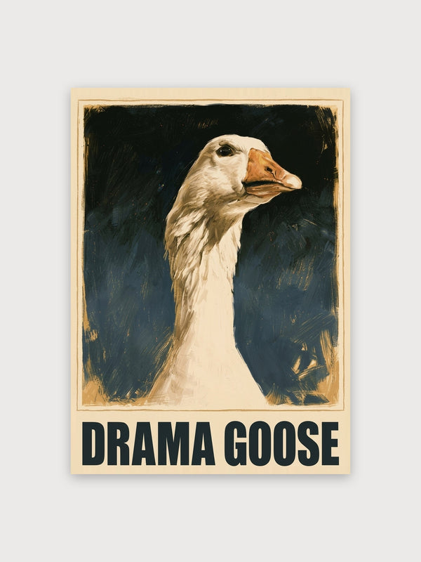 Drama Goose Vintage Poster - Digital Download