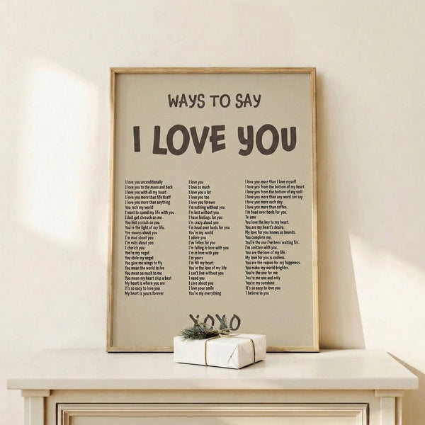 Wall art print with handwritten-style text arrangement in warm neutrals, creating an intimate and heartfelt message about love.
